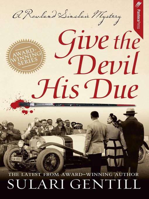 Title details for Give the Devil His Due by Sulari Gentill - Available